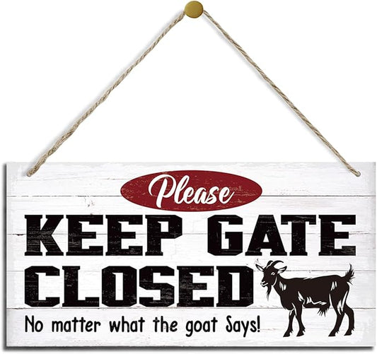 Warning Signs, Keep Gate Closed Goat Sign, Decorative Wood Hanging Wood Plaque, Warning Animal Goat Sign, Funny Novelty Caution Goat Sign for Farm Fence Decor, Farmhouse Home Decor, Gate Sign