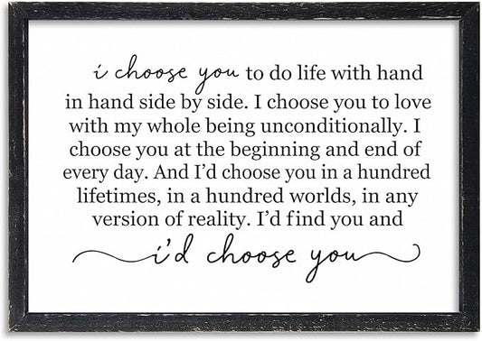 I Choose You To Do Life Sign Wall Decor 16X11 I Love You InchRomantic Marriage Art Wooden Framed Wall Hanging (Black)